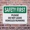 Signmission Please Do Not Leave Vehicles Running OSHA Safety First Sign, Plastic, 10in W x 7in L, 2PK OS-2PACK-SF-P-710-L-10846 - alternate 6